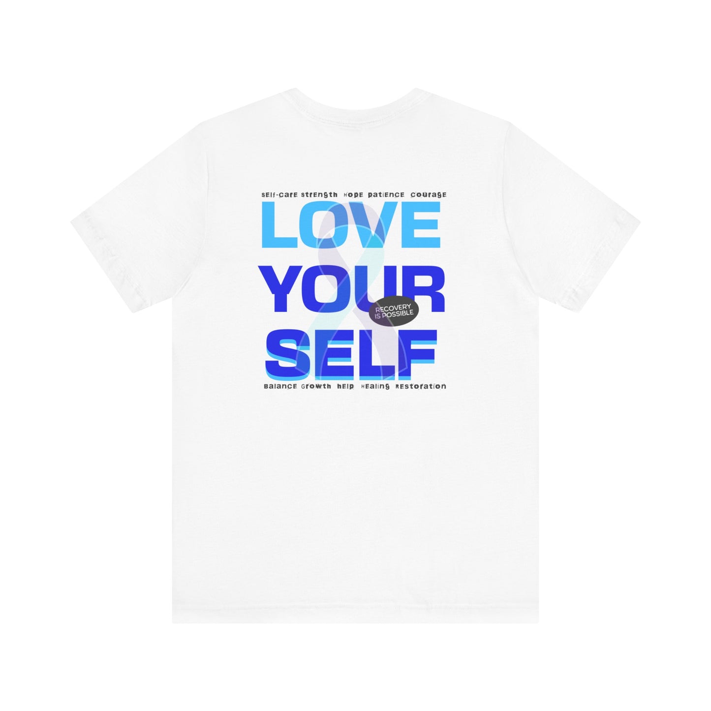 Mental Health Love Yourself Tshirt